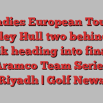 Ladies European Tour: Charley Hull two behind Pia Babnik heading into final day of Aramco Team Series in Riyadh | Golf News