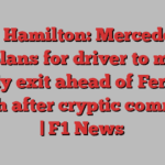 Lewis Hamilton: Mercedes say no plans for driver to make early exit ahead of Ferrari switch after cryptic comments | F1 News