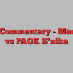 Live Commentary – Man Utd vs PAOK S’nika