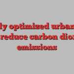 Locally optimized urban form can reduce carbon dioxide emissions