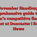 November Handicap: Comprehensive guide to the season’s competitive final flat contest at Doncaster | Racing News