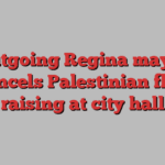 Outgoing Regina mayor cancels Palestinian flag raising at city hall