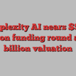 Perplexity AI nears $500 million funding round at $9 billion valuation