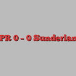 QPR 0 – 0 Sunderland