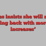 Reeves insists she will not be ‘coming back with more tax increases’