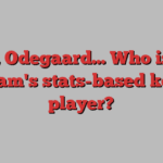 Rodri, Odegaard… Who is your team's stats-based key player?