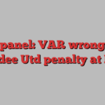 SFA panel: VAR wrong over Dundee Utd penalty at Hibs