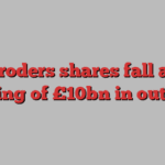 Schroders shares fall after warning of £10bn in outflows