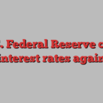 U.S. Federal Reserve cuts interest rates again