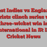 West Indies vs England: Tourists clinch series with edgy three-wicket win in third T20 international in St Lucia | Cricket News